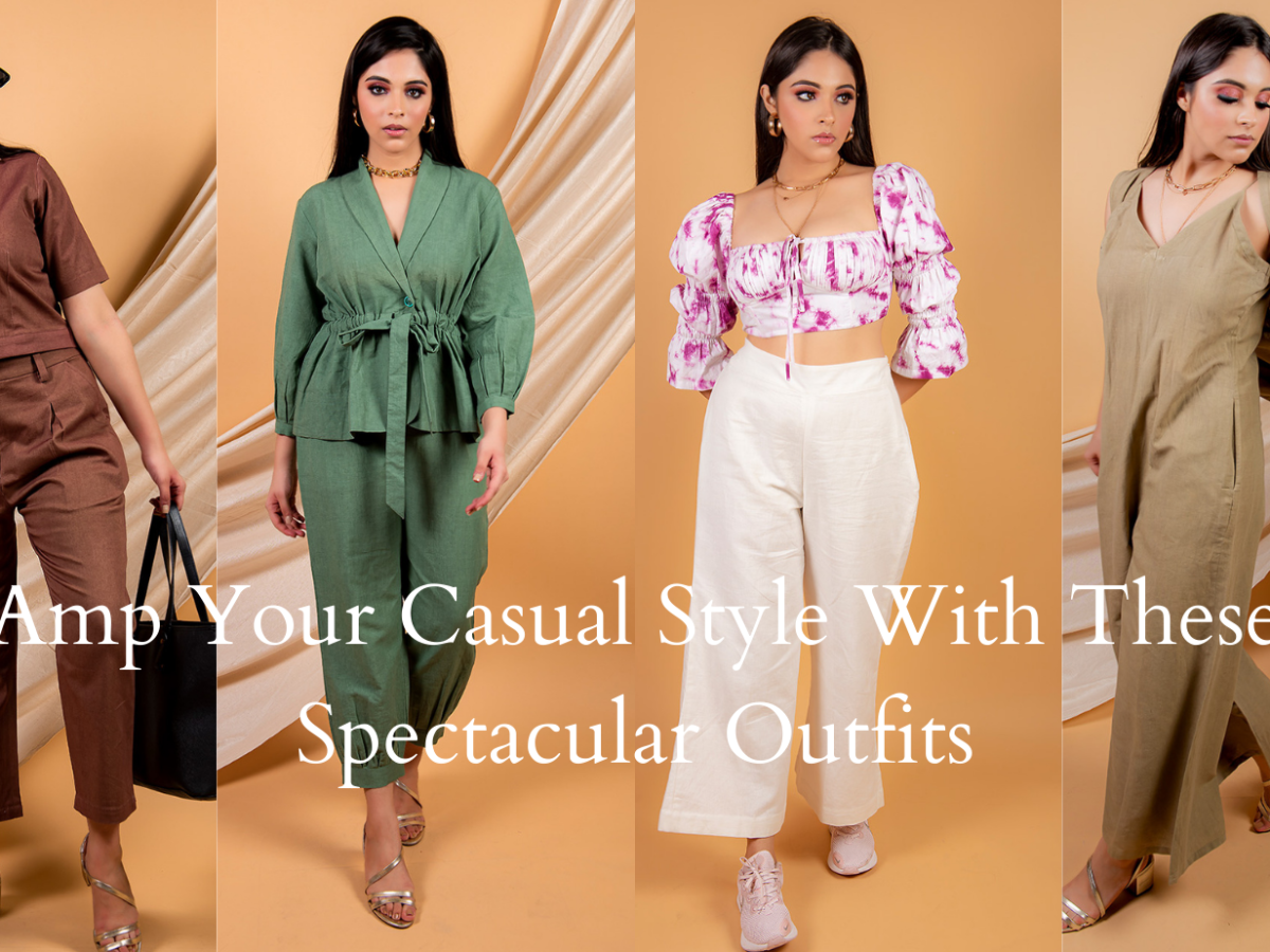 Amp Your Casual Style With These Spectacular Outfits
